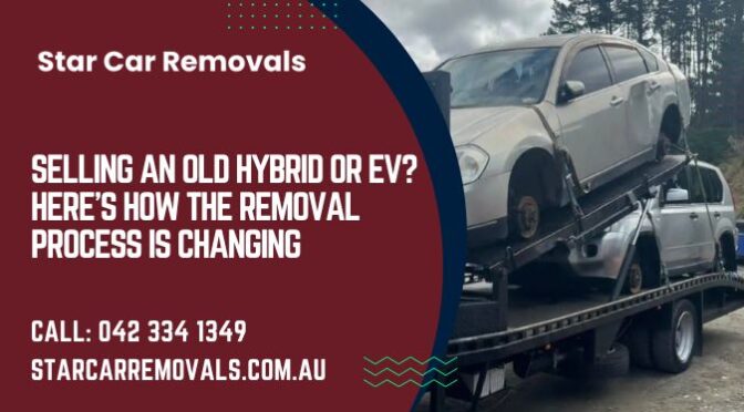 Selling an Old Hybrid or EV? Here’s How the Removal Process Is Changing