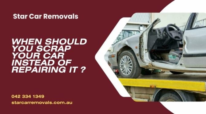 When Should You Scrap Your Car Instead of Repairing It?
